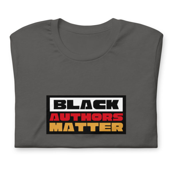 Black Authors Matter - Unisex t-shirt - Image 5