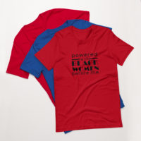 Powered by Black Women Before Me - Unisex t-shirt - Image 3